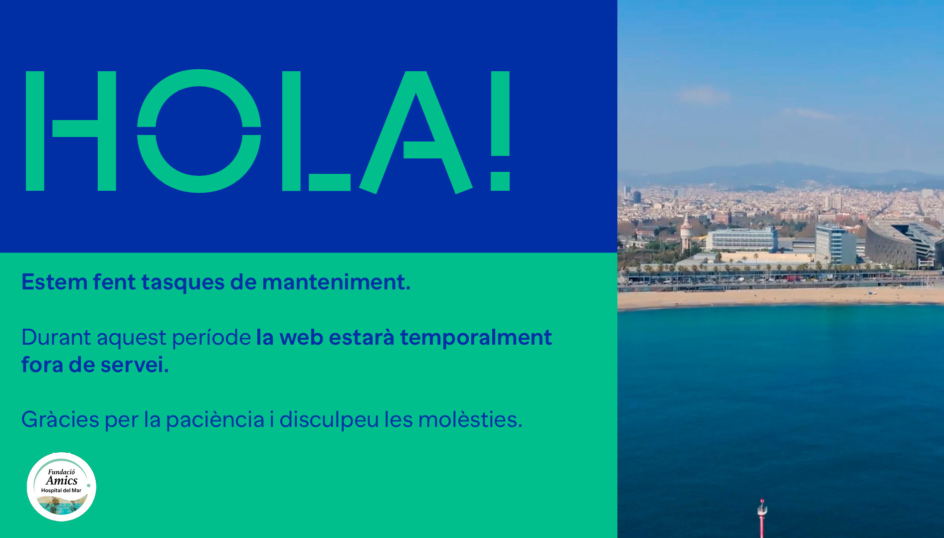 Mensaje en catalán que informa sobre tareas de mantenimiento y la web temporalmente fuera de servicio junto a una vista panorámica de una ciudad costera con mar y edificios.

Descripción generada con IA